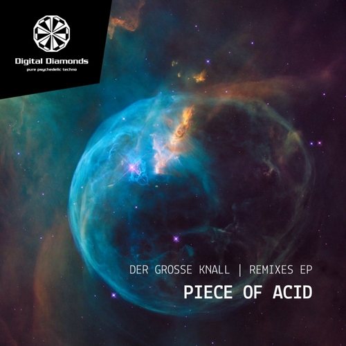 Piece Of Acid - Der Grosse Knall Remixes [DD089]
